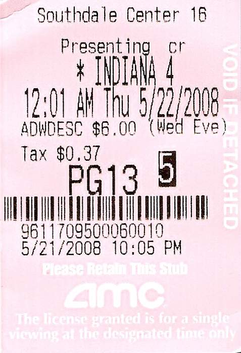 Indiana Jones and the Kingdom of the Crystal Skull ticket
